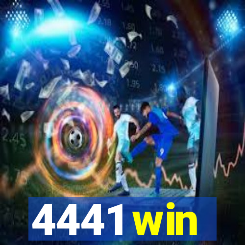 4441 win